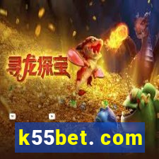 k55bet. com